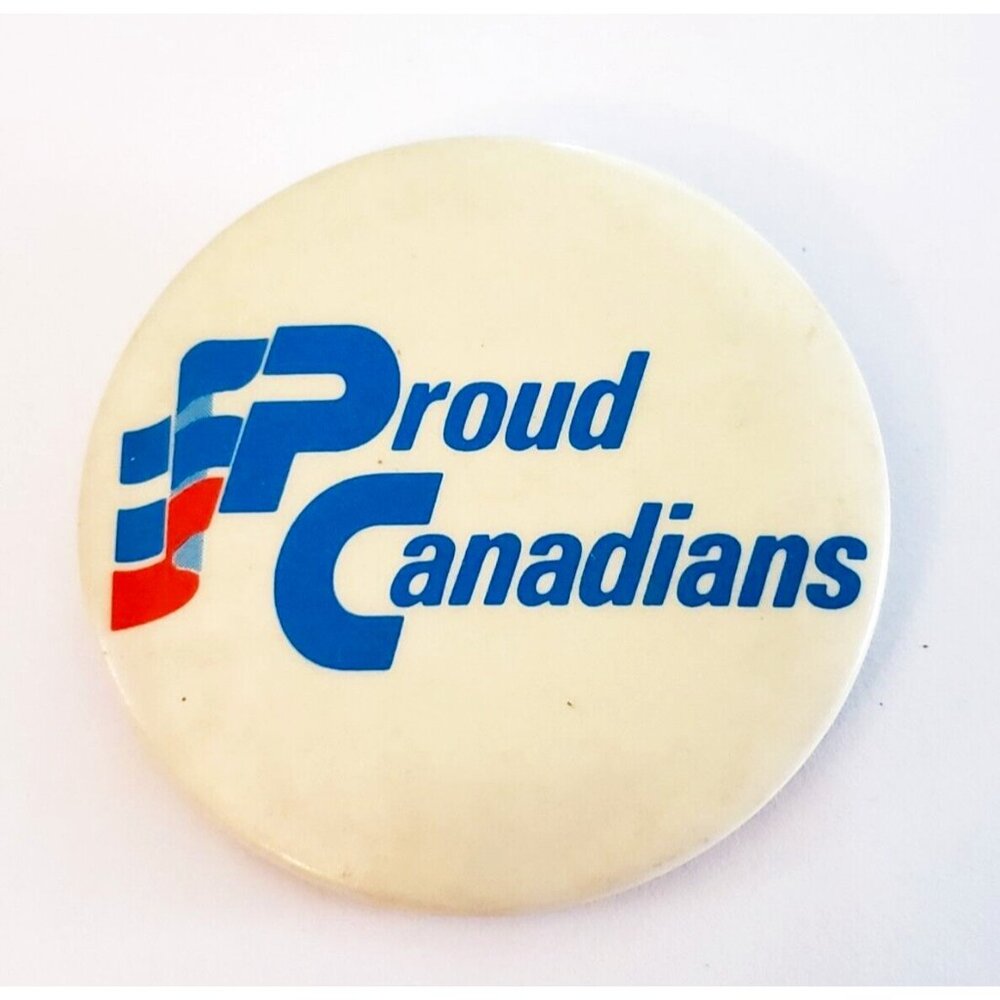 Proud Canadians Pinback Button Pin